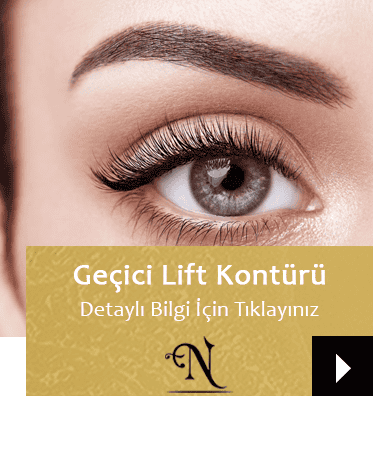 Geçici Lift Kontürü | Isparta Güzellik Merkezi